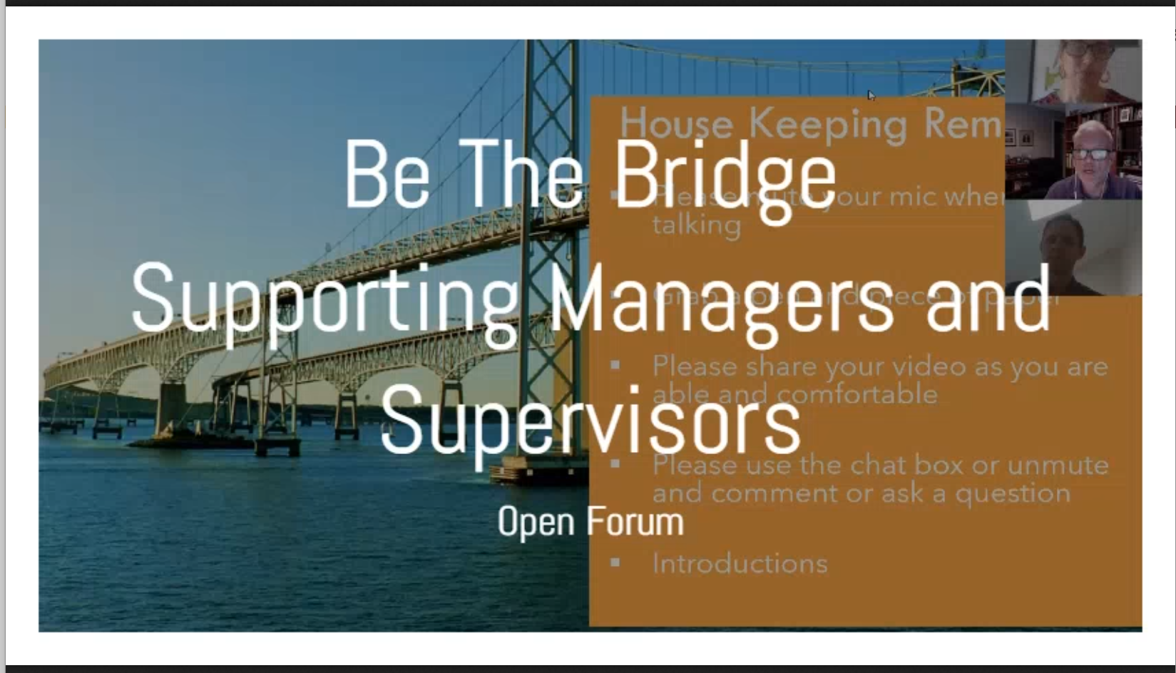 Be the Bridge: Supporting Managers and Supervisors Open Forum