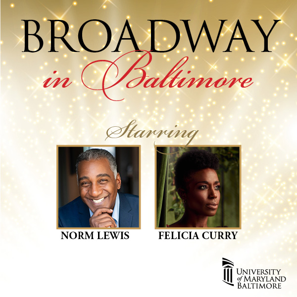 Broadway in Baltimore with photos of Norm Lewis and Felicia Curry